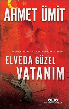 Elveda Güzel Vatanım