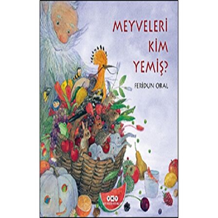 Meyveleri Kim Yemiş?