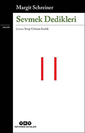 Kitap: Sevmek Dedikleri