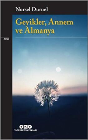 Geyikler, Annem ve Almanya 40 Yaşında