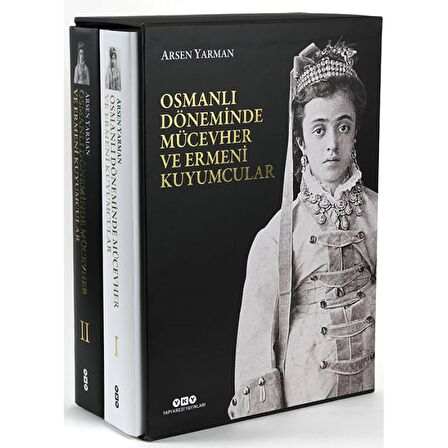 Osmanlı Döneminde Mücevher ve Ermeni Kuyumcular (2 Cilt Kutulu)