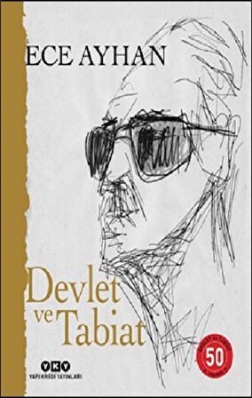 Devlet ve Tabiat – Ya da Orta İkiden Ayrılan Çocuklar İçin Şiirler 50 Yaşında