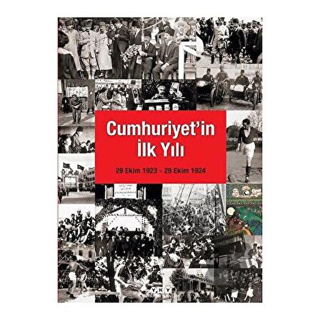 Cumhuriyet'in İlk Yılı (29 Ekim 1923 - 29 Ekim 1924)