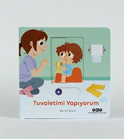 Hareketli Büyüyorum Serisi 2 / Tuvaletimi Yapıyorum / Ilaria Falorsi