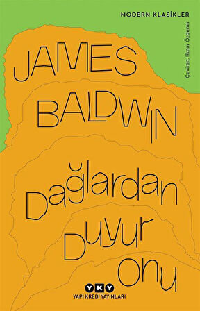 Dağlardan Duyur Onu / James Baldwin