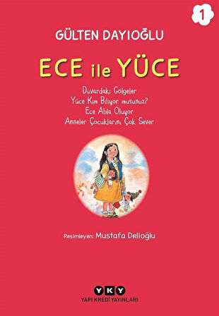 Ece ile Yüce 1 / Gülten Dayıoğlu