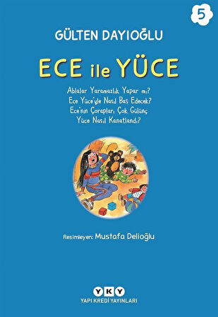 Ece ile Yüce 5 / Gülten Dayıoğlu