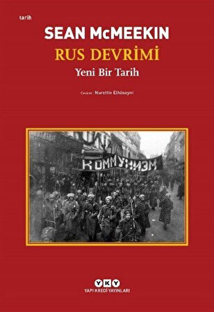 Rus Devrimi & Yeni Bir Tarih / Sean McMeekin