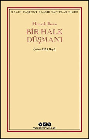 Bir Halk Düşmanı / Henrik Ibsen