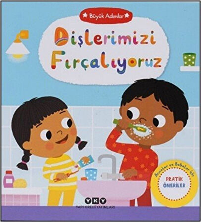 Büyük Adımlar / Dişlerimizi Fırçalıyoruz / Kolektif