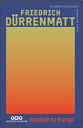 Yunanlı Bir Kız Aranıyor / Friedrich Dürrenmatt