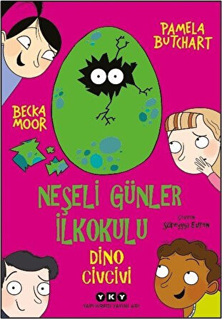 Neşeli Günler İlkokulu - Dino Civcivi / Pamela Butchart