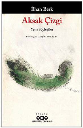 Kitap: Aksak Çizgi - Yeni Söyleşiler - İlhan Berk