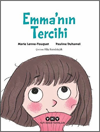 Emma'nın Tercihi / Marie Lenne Fouquet
