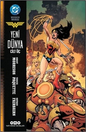 Wonder Woman / Yeni Dünya Cilt 3 / Grant Morrison