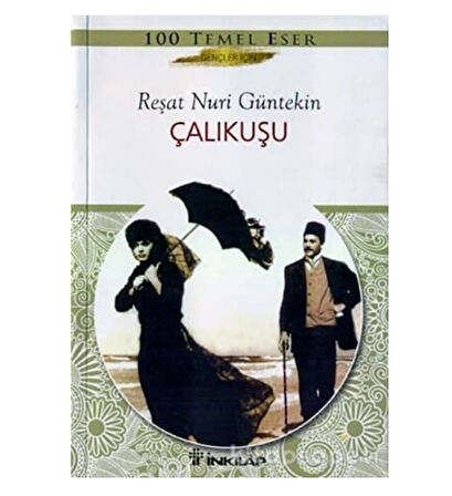 İnkılap Çalıkuşu İnce ve Gönül Katresi Şiir Kitabı 9789752476301
