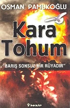 Kara Tohum Barış Sonsuz Bir Rüyadır