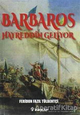 Barbaros Hayreddin Geliyor