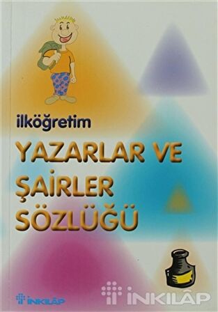 İlköğretim Yazarlar Ve Şairler Sözlüğü