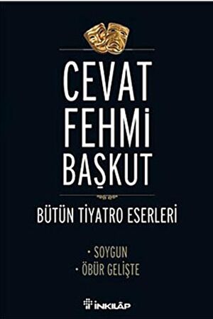 Bütün Tiyatro Eserleri Soygun / Öbür Gelişte