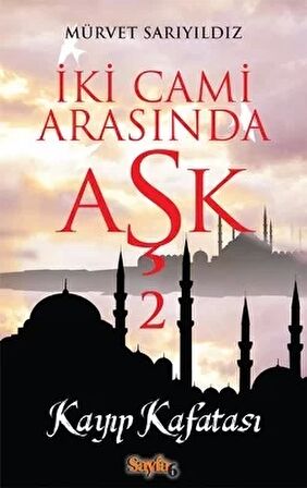 İki Cami Arasında Aşk 2