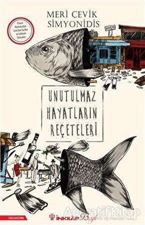 Unutulmaz Hayatların Reçeteleri