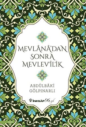 Mevlana’dan Sonra Mevlevilik