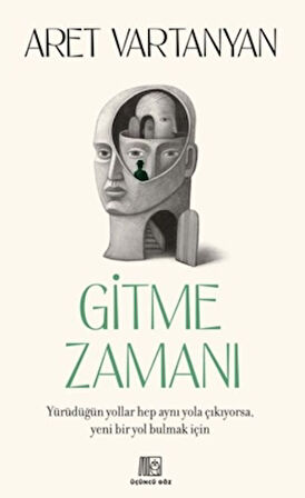 Gitme Zamanı