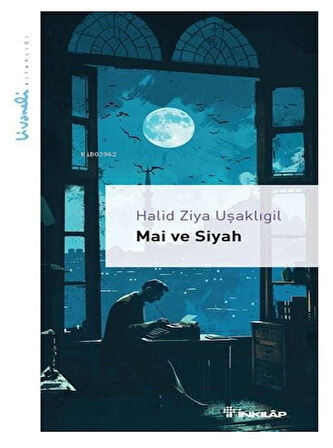 İnkılap - Mai Ve Siyah Ayrıca Macbeth Kitabı 9786051001807