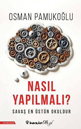 Nasıl Yapılmalı? / Osman Pamukoğlu