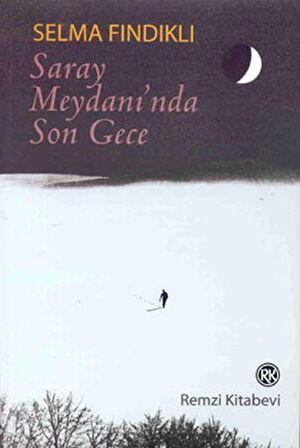 Saray Meydanı’nda Son Gece