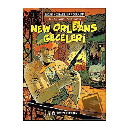 New Orleans Geceleri Jim Cutlass’ın Serüvenleri