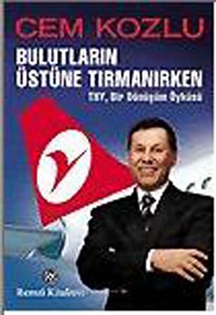 Bulutların Üstüne Tırmanırken