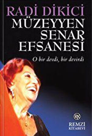 Müzeyyen Senar Efsanesi