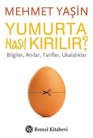 Yumurta Nasıl Kırılır?