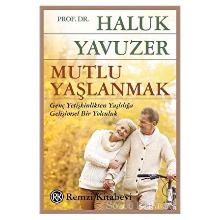 Mutlu Yaşlanmak