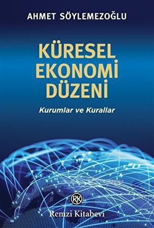 Küresel Ekonomi Düzeni