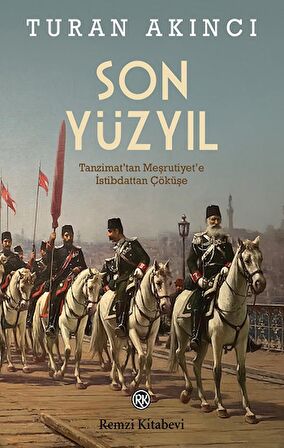 Son Yüzyıl