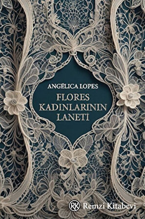 Flores Kadınlarının Laneti