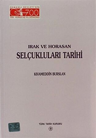 Irak ve Horasan Selçukluları Tarihi