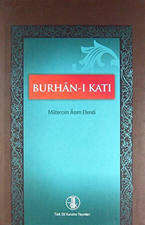 Burhan-ı Katı / Mütercim Asım Efendi