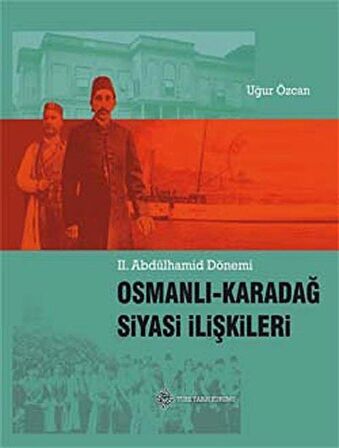 Osmanlı - Karadağ Siyasi İlişkileri