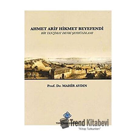 Ahmet Arif Hikmet Beyefendi