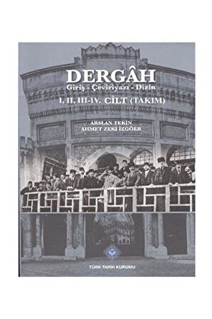 Dergah Giriş-çeviriyazı-dizin I-ıı-ııı-ıv.cilt (takım)