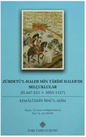Zübdetü'l-Haleb Min Tarihi Haleb'de Selçuklular
