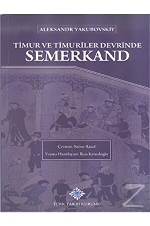 Timur Ve Timuriler Devrinde Semerkand