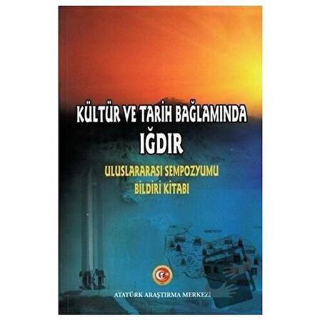 Kültür ve Tarih Bağlamında Iğdır