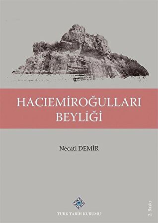 Hacıemiroğulları Beyliği / Prof. Dr. Necati Demir