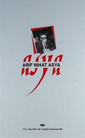 Arif Nihat Asya (Karton Kapak) / Nevzat Kösoğlu