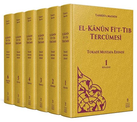 El-Kânûn Fi't-Tıb Tercümesi (6 Cilt Takım) - Tokadî Mustafa Efendi (Ciltli)